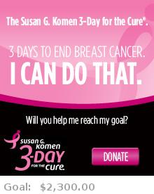 Help me reach my goal for the Susan G. Komen Philadelphia 3-Day for the Cure!