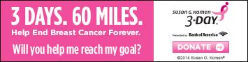 Help me reach my goal for the Susan G. Komen 3-Day