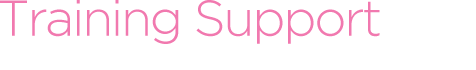 Training Support
